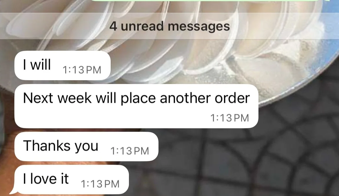 Customer message saying they love the order and will place another order next week