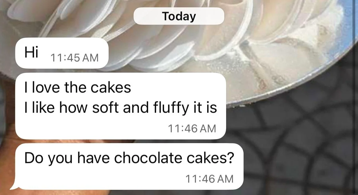 Customer message saying the cakes are soft and fluffy