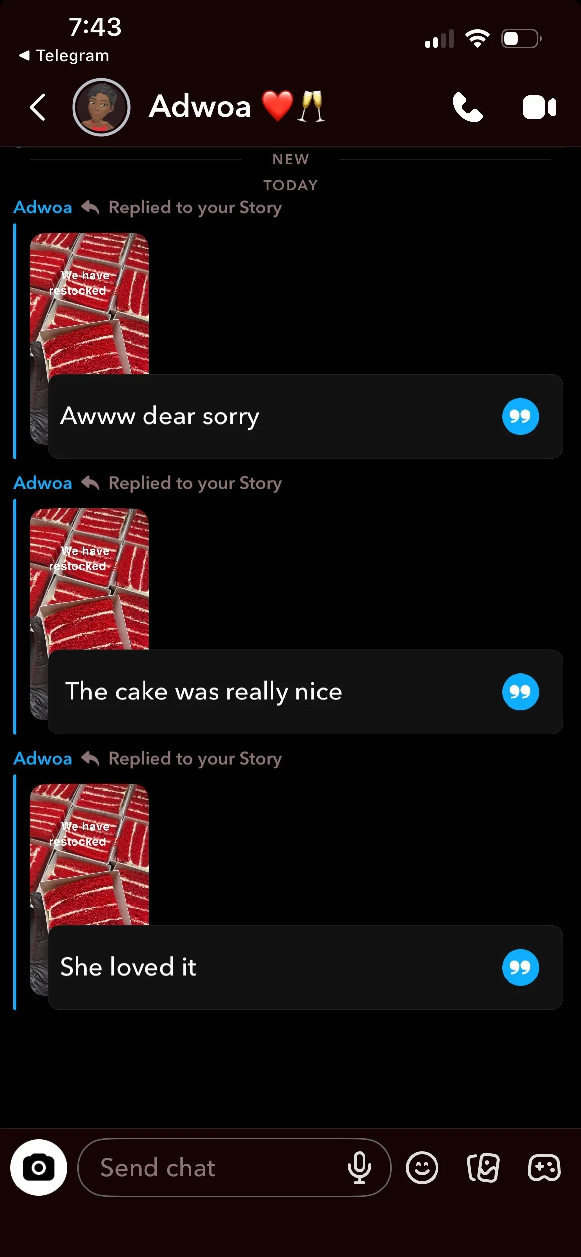 Snapchat customer messages saying the cake was really nice and she loved it