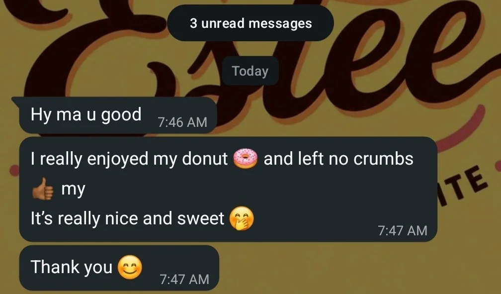 Customer message saying they really enjoyed their doughnut and left no crumbs